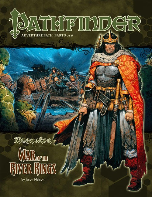 Pathfinder 1E AP #035: War of the River Kings (KM 5/6)