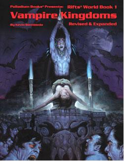 RIFTS WB01 VAMPIRE KINGDOMS EXPANDED & UPDATED