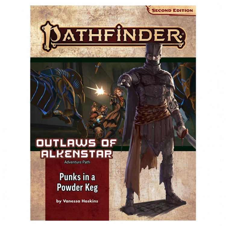 Pathfinder 2E AP #178: Punks in a Powder Keg (OA 1/3)