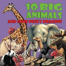 10 Big Animals and Some Pesky Dragons