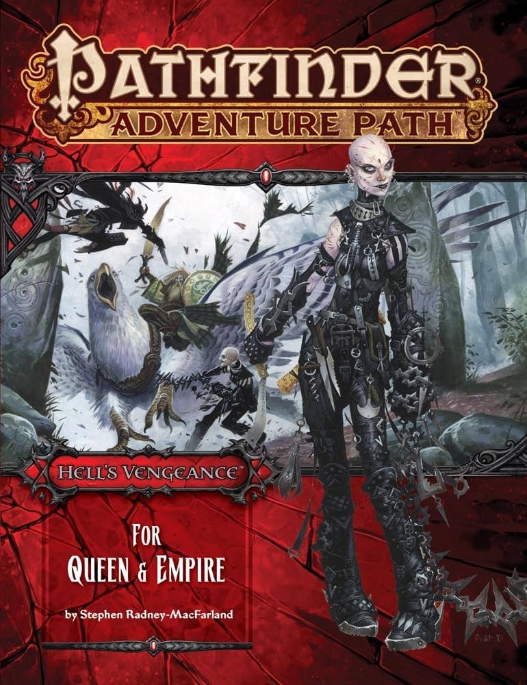 Pathfinder 1E AP #106: For Queen & Empire (HV 4/6)