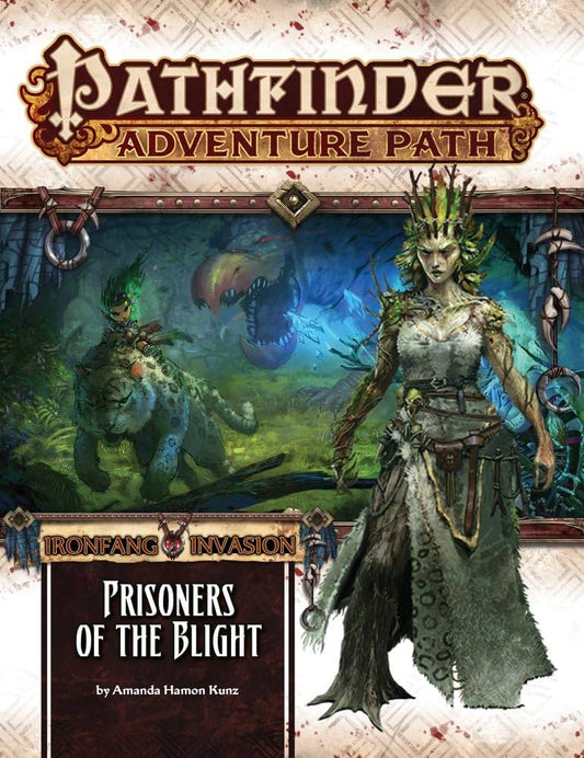 Pathfinder 1E AP #119: Prisoners of Blight (II 5/6)