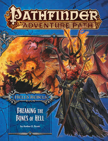 Pathfinder 1E AP #102: Breaking the Bones of Hell (HR 6/6)