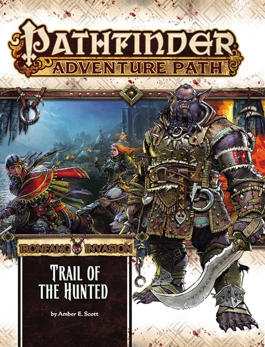 Pathfinder 1E AP #115: Trail of the Hunted (II 1/6)