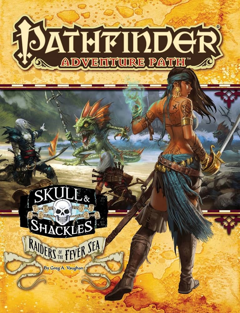 Pathfinder 1E AP #056: Raiders of the Fever Sea (CC 2/6)