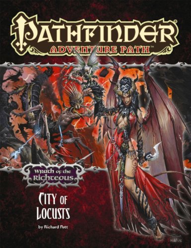 Pathfinder 1E AP #078: City of Locusts (CC 6/6)