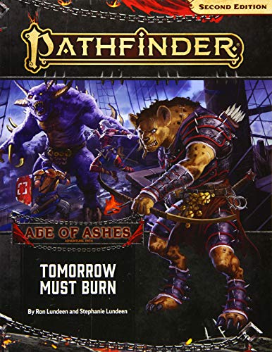 Pathfinder 2E AP #147: Tomorrow Must Burn (AoA 3/6)