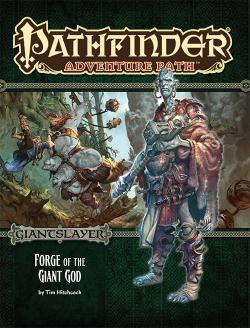 Pathfinder 1E AP #093: Forge of the Giant God (GS 3/6)