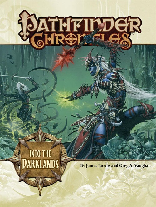 Pathfinder 1E Chronicles: Into the Darkness