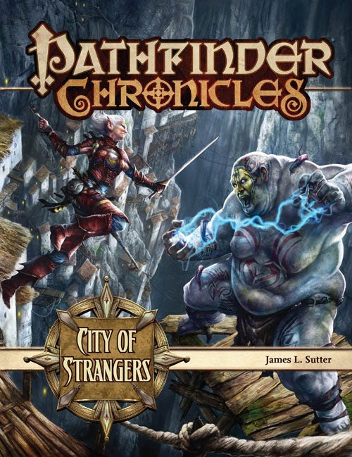 Pathfinder 1E Chronicles: City of Strangers