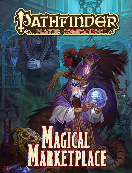 Pathfinder 1E Player's Companion: Magical Marketplace