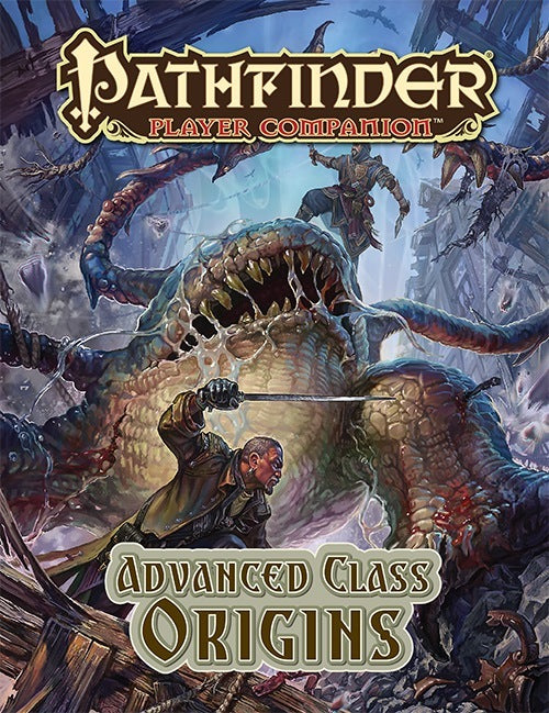 Pathfinder 1E Player's Companion: Advanced Class Origins