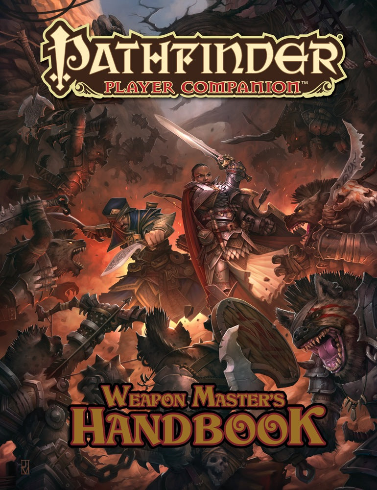 Pathfinder 1E Player's Companion: Weapon Master's Handbook