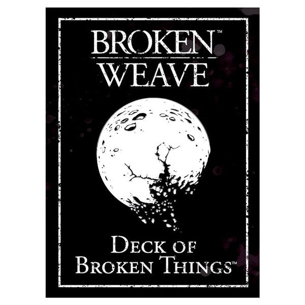 5E Broken Weave: Deck of Broken Things