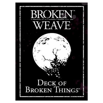 5E Broken Weave: Deck of Broken Things