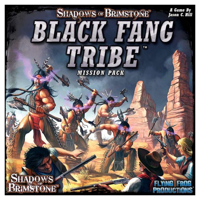 Shadows of Brimstone: Mission Pack: Black Fang Tribe