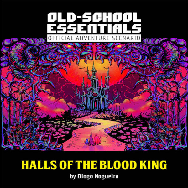 Old School Essentials: Halls of the Blood King