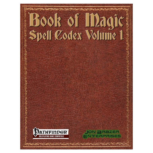 Pathfinder 1E Book of Magic: Spell Codex Vol 1