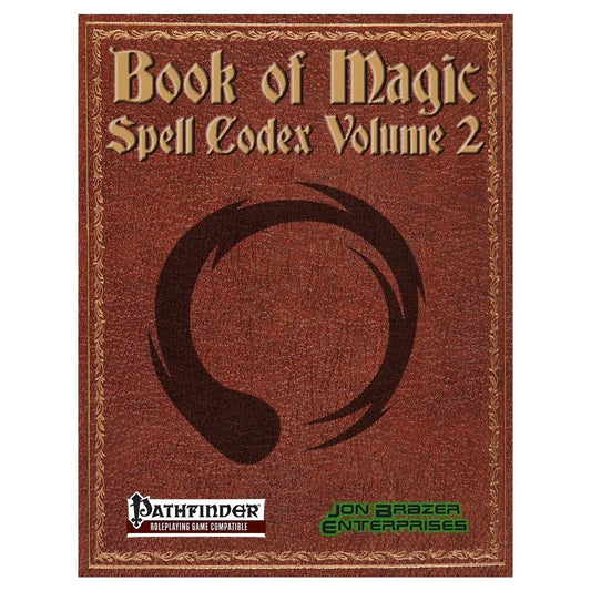 Pathfinder 1E Book of Magic: Spell Codex Vol 2