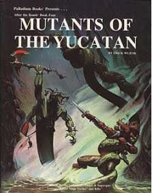 AFTER THE BOMB RPG: MUTANTS OF THE YUCATAN