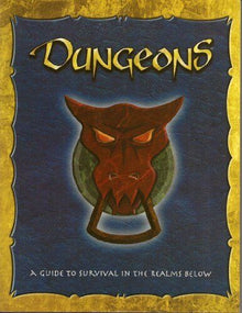 Dungeons: A Guide to Survival in the Realm's Below
