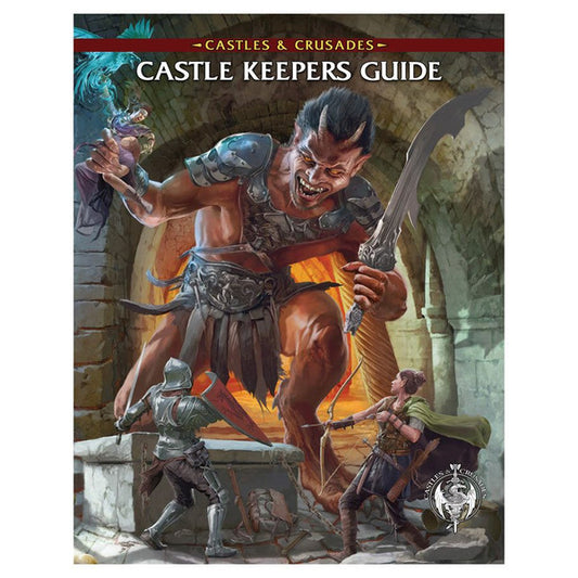 5E Castles & Crusades: Castle Keepers Guide