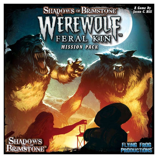 Shadows of Brimstone: Mission Pack: Werewolves Feral Kin