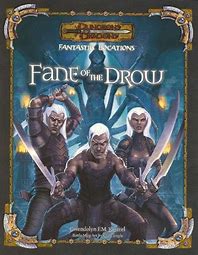 3.0 Fane of the Drow