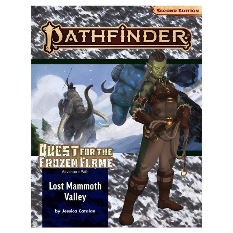 Pathfinder 2nd Ed AP: Lost Mammoth Valley (QFF 2/3)