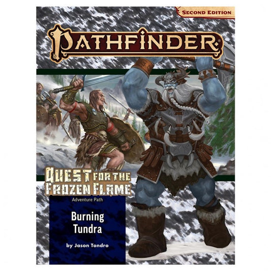 Pathfinder 2nd Ed AP: Burning Tundra (QFF 3/3)