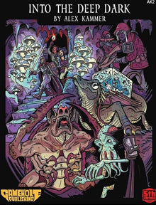 5E Into the Deep Dark