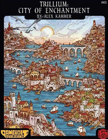 5E Trillium City of Enchantment