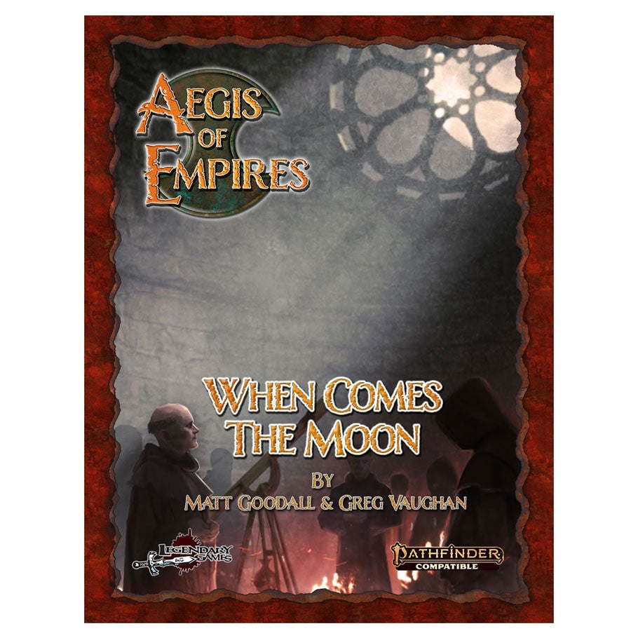 Pathfinder 1E Compatible AP: When Comes The Moon (AOE 3/6)